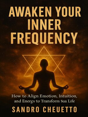 cover image of Awaken Your Inner Frequency